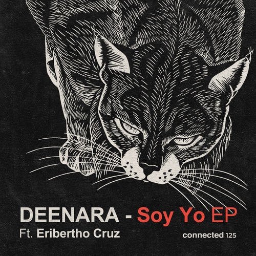 Eribertho Cruz, Deenara - Soy Yo EP [CONNECTED125]